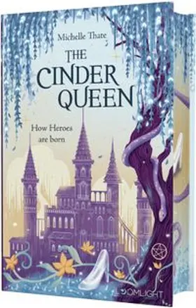 Thate |  The Cinder Queen 2: How Heroes are born | Buch |  Sack Fachmedien