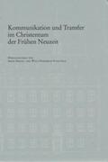 Schäufele / Dingel |  Kommunikation und Transfer im Christentum der Frühen Neuzeit | Buch |  Sack Fachmedien