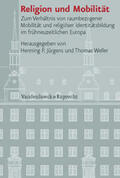 Jürgens / Weller |  Religion und Mobilität | Buch |  Sack Fachmedien