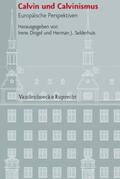 Dingel / Selderhuis |  Calvin und Calvinismus | Buch |  Sack Fachmedien