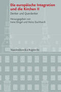 Dingel / Duchhardt |  Die europäische Integration und die Kirchen II | Buch |  Sack Fachmedien