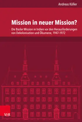 Köller | Mission in neuer Mission? | Buch | 978-3-525-10152-0 | www.sack.de