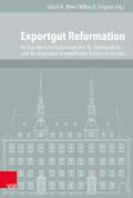 Grigore / Wien |  Exportgut Reformation | Buch |  Sack Fachmedien