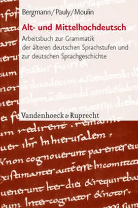 Bergmann / Pauly / Moulin |  Alt- und Mittelhochdeutsch | Buch |  Sack Fachmedien