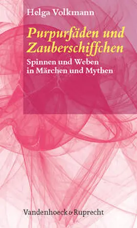 Volkmann |  Purpurfäden und Zauberschiffchen | Buch |  Sack Fachmedien