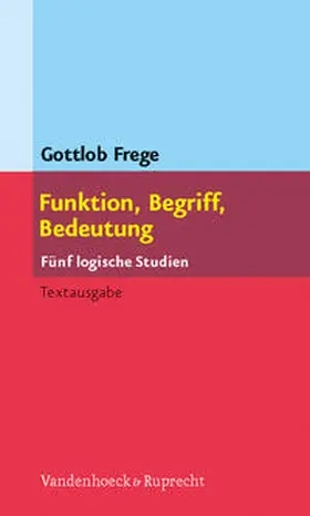 Frege / Patzig |  Funktion, Begriff, Bedeutung | Buch |  Sack Fachmedien