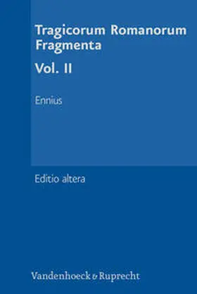 Manuwald / Ennius |  Tragicorum Romanorum Fragmenta. Vol. II | Buch |  Sack Fachmedien