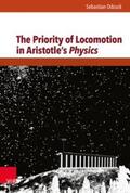 Odzuck |  The Priority of Locomotion in Aristotle's Physics | Buch |  Sack Fachmedien