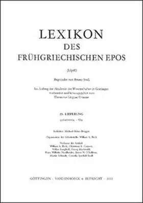 Thesaurus Linguae Graecae, Archiv für Griechische Lexikographie Universität Hamburg / Snell |  Lexikon des frühgriechischen Epos Lfg. 25 | Buch |  Sack Fachmedien