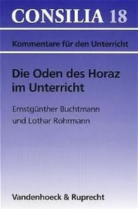 Rohrmann / Buchtmann |  Die Oden des Horaz im Unterricht | Buch |  Sack Fachmedien
