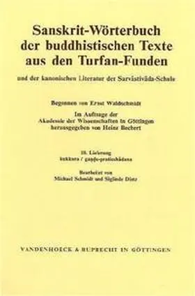 Bechert |  Sanskrit-Wörterbuch der buddhistischen Texte aus den Turfan-Funden /Sanskrit Dictionary of the Buddhist Texts from the Turfan Finds. Und der kanonischen Literatur der Sarvastivada-Schule /And of the Canonical Literature of the Sarvastivada School / Sanskrit-Wörterbuch der buddhistischen Texte aus den Turfan-Funden. Lieferung 10 | Buch |  Sack Fachmedien