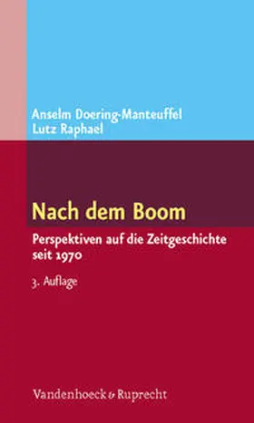 Raphael / Doering-Manteuffel |  Nach dem Boom | Buch |  Sack Fachmedien