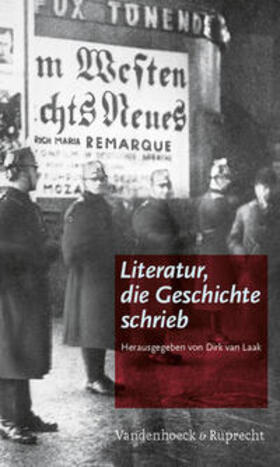 van Laak |  Literatur, die Geschichte schrieb | Buch |  Sack Fachmedien
