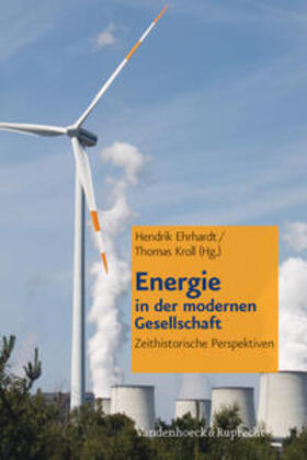 Ehrhardt / Kroll |  Energie in der modernen Gesellschaft | Buch |  Sack Fachmedien