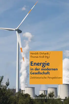 Ehrhardt / Kroll |  Energie in der modernen Gesellschaft | Buch |  Sack Fachmedien