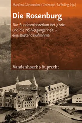 Görtemaker / Safferling |  Die Rosenburg | Buch |  Sack Fachmedien