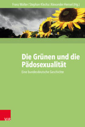Walter / Klecha / Hensel |  Die Grünen und die Pädosexualität | Buch |  Sack Fachmedien