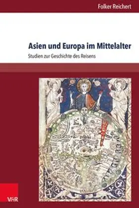 Reichert | Asien und Europa im Mittelalter | Buch | 978-3-525-30072-5 | www.sack.de