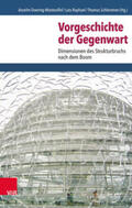 Doering-Manteuffel / Raphael / Schlemmer |  Vorgeschichte der Gegenwart | Buch |  Sack Fachmedien