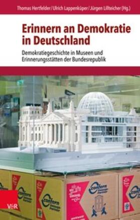 Hertfelder / Lappenküper / Lillteicher |  Erinnern an Demokratie in Deutschland | Buch |  Sack Fachmedien