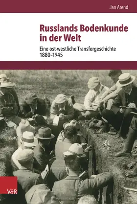 Arend |  Russlands Bodenkunde in der Welt | Buch |  Sack Fachmedien