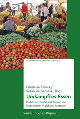 Sippel / Reiher |  Umkämpftes Essen | Buch |  Sack Fachmedien