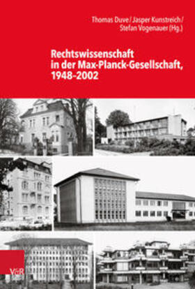 Duve / Kunstreich / Vogenauer | Rechtswissenschaft in der Max-Planck-Gesellschaft, 1948-2002 | Buch | 978-3-525-30204-0 | sack.de