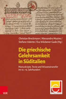 Brockmann / Musino / Valente |  Die griechische Gelehrsamkeit in Süditalien | Buch |  Sack Fachmedien