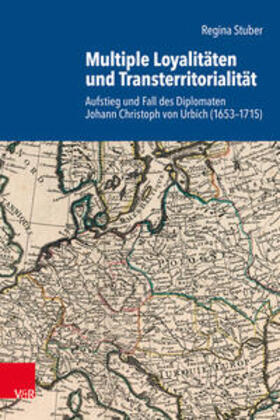 Stuber | Multiple Loyalitäten und Transterritorialität | Buch | 978-3-525-30247-7 | sack.de
