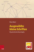 Alpers / Brockmann / Musino |  Ausgewählte kleine Schriften | Buch |  Sack Fachmedien