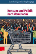 Reitmayer / Weispfennig |  Konsum und Politik nach dem Boom | Buch |  Sack Fachmedien