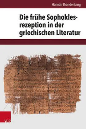 Brandenburg |  Die frühe Sophoklesrezeption in der griechischen Literatur | Buch |  Sack Fachmedien