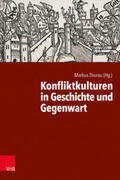 Thurau |  Konfliktkulturen in Geschichte und Gegenwart | Buch |  Sack Fachmedien