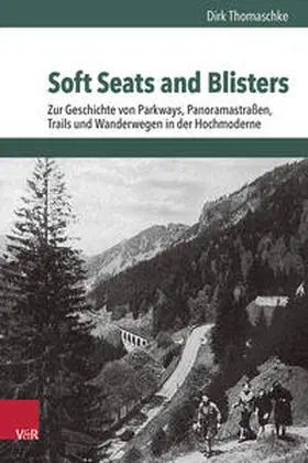 Thomaschke |  Soft Seats and Blisters | Buch |  Sack Fachmedien
