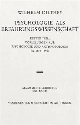 Dilthey / Lessing / Kerckhoven |  Psychologie als Erfahrungswissenschaft | Buch |  Sack Fachmedien