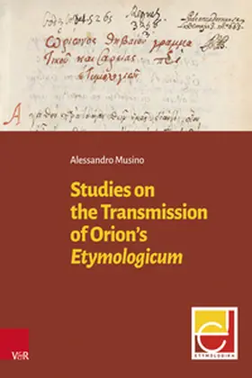 Musino |  Studies on the Transmission of Orion's Etymologicum | Buch |  Sack Fachmedien