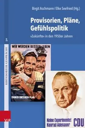 Aschmann / Seefried |  Provisorien, Pläne, Gefühlspolitik | Buch |  Sack Fachmedien