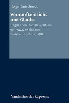 Gutschmidt |  Vernunfteinsicht und Glaube | Buch |  Sack Fachmedien