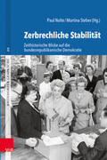 Nolte / Steber |  Zerbrechliche Stabilität | Buch |  Sack Fachmedien