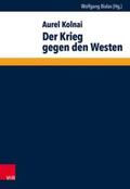 Kolnai / Bialas |  Der Krieg gegen den Westen | Buch |  Sack Fachmedien