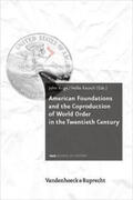 Krige / Rausch |  American Foundations and the Coproduction of World Order in the 20th Century | Buch |  Sack Fachmedien