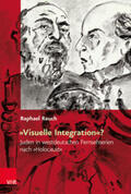 Rauch |  Rauch, R: »Visuelle Integration«? | Buch |  Sack Fachmedien