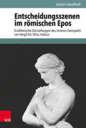 Schultheiß | Entscheidungsszenen im römischen Epos | Buch | sack.de