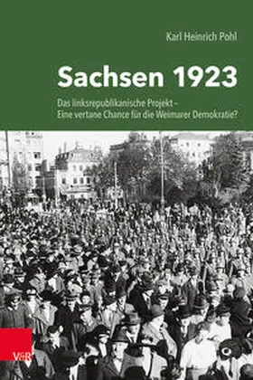 Pohl |  Sachsen 1923 | Buch |  Sack Fachmedien
