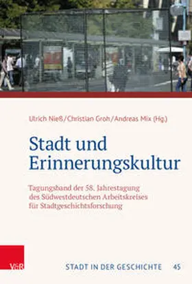 Nieß / Groh / Mix |  Stadt und Erinnerungskultur | Buch |  Sack Fachmedien