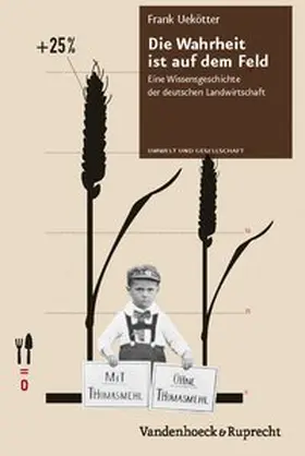 Uekötter |  Die Wahrheit ist auf dem Feld | Buch |  Sack Fachmedien