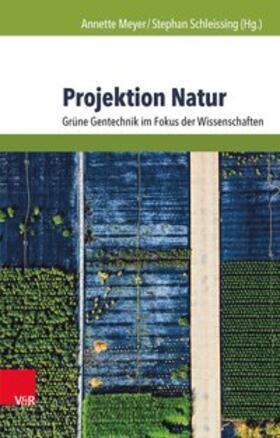 Meyer / Schleissing | Projektion Natur | Buch | 978-3-525-31715-0 | sack.de