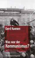 Koenen |  Was war der Kommunismus? | Buch |  Sack Fachmedien