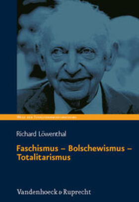 Löwenthal | Löwenthal, R: Faschismus - Bolschewismus - Totalitarismus | Buch | 978-3-525-32600-8 | sack.de