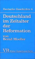 Moeller |  Deutschland im Zeitalter der Reformation | Buch |  Sack Fachmedien